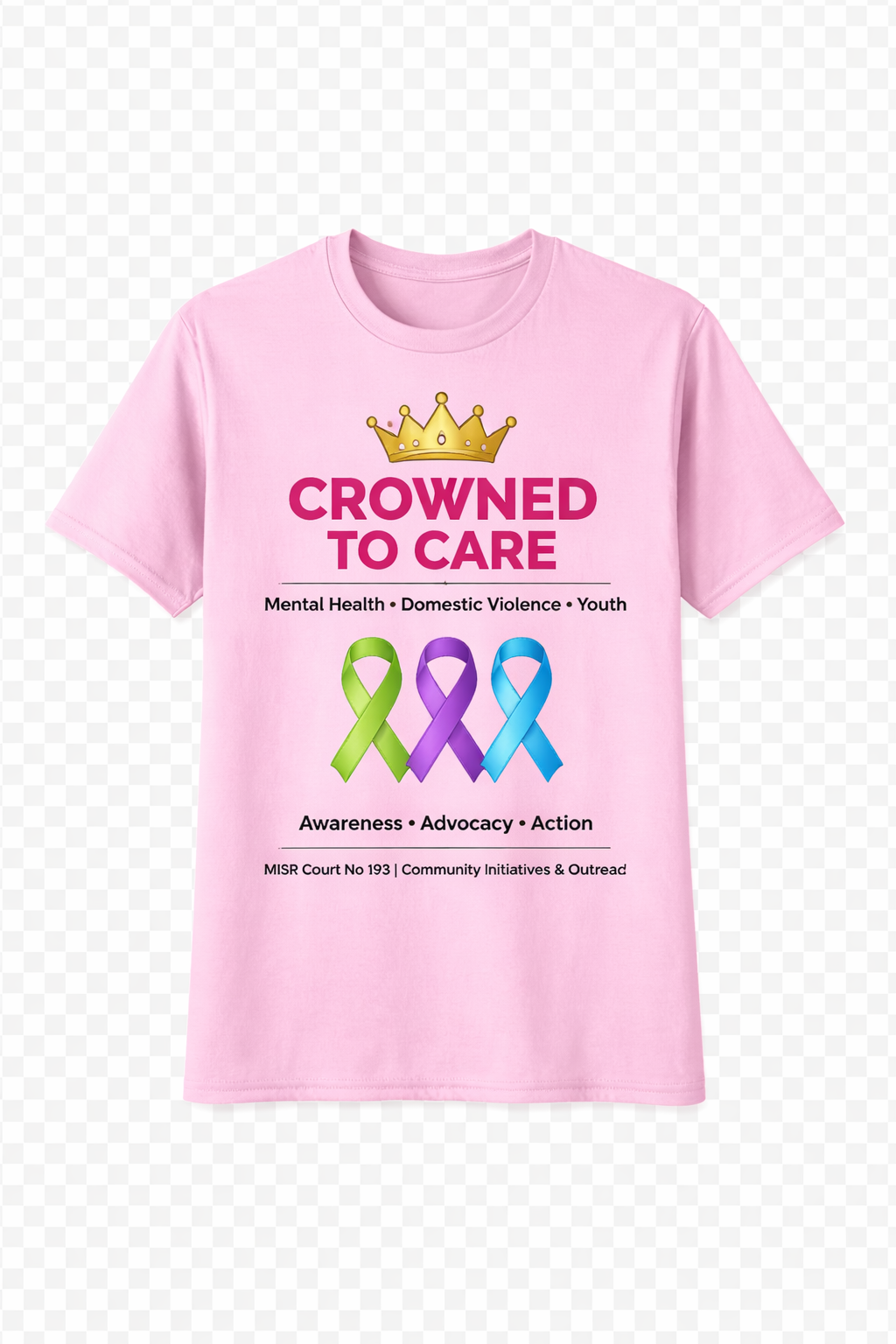 Crowned To Care Community Initiatives and Outreach T-Shirt (Pink)